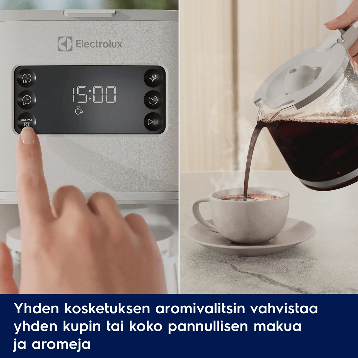 Yhden kosketuksen aromivalitsin vahvistaa yhden kupin tai koko pannullisen makua ja aromeja.